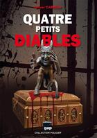 Couverture du livre « Quatre petits diables » de Oliver Carzon aux éditions Gap