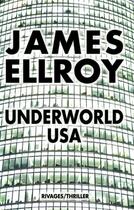 Couverture du livre « Underworld USA » de James Ellroy aux éditions Rivages
