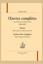 Couverture du livre « Oeuvres complètes 1836-1837 ; Simon ; lettres d'un voyageur » de George Sand aux éditions Honore Champion