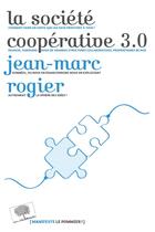 Couverture du livre « La société coopérative 3.0 » de Jean-Marc Rogier aux éditions Le Pommier