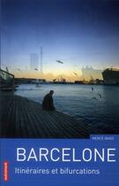 Couverture du livre « Barcelone » de Merce Ibarz aux éditions Autrement