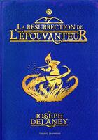 Couverture du livre « L'épouvanteur Tome 15 : la résurrection de l'épouvanteur » de Joseph Delaney aux éditions Bayard Jeunesse