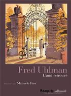 Couverture du livre « L'ami retrouvé » de Fred Uhlman et Manuele Fior aux éditions Futuropolis