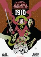 Couverture du livre « La ligue des gentlemen extraordinaires - century t.1 : 1910 » de Alan Moore et Kevin O'Neill aux éditions Delcourt