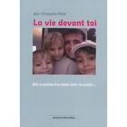 Couverture du livre « La vie devant toi » de Jean-Christophe Adde aux éditions Jacques Andre