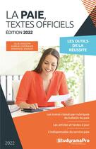 Couverture du livre « La paie : textes officiels (édition 2022) » de Gilles Masson et Emmanuel Esnault et Aurelie Lemenager aux éditions Studyrama