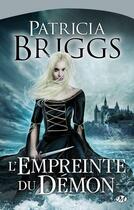 Couverture du livre « Sianim Tome 4 : l'empreinte du démon » de Patricia Briggs aux éditions Bragelonne