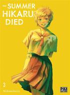 Couverture du livre « The summer Hikaru died Tome 3 » de Mokumokuren aux éditions Pika