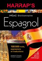 Couverture du livre « Mini dictionnaire Harrap's ; espagnol-français / français-espagnol (édition 2016) » de  aux éditions Harrap's