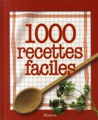 Couverture du livre « 1000 recettes faciles » de Blashford-Snell Vict aux éditions La Martiniere