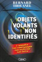 Couverture du livre « Objets volants non identifiés » de Bernard Thouanel aux éditions Michel Lafon