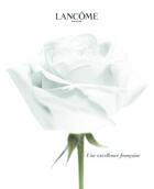 Couverture du livre « Lancôme Paris ; une excellence française » de Stéphane Guibourgé aux éditions Le Regard