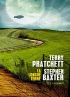 Couverture du livre « La longue Terre Tome 1 » de Terry Pratchett et Stephen Baxter aux éditions L'atalante