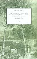 Couverture du livre « Les chants du pauvre Yunus » de Yunus Emre aux éditions Arfuyen