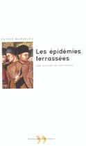 Couverture du livre « Epidemies Terrassees - Une Histoire De Pays Riches (Les) » de Patrice Bourdelais aux éditions La Martiniere