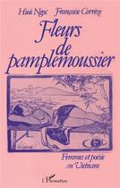 Couverture du livre « Fleurs de pamplemoussier - femmes et poesie au vietnam » de Francoise Correze aux éditions L'harmattan