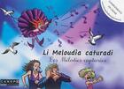 Couverture du livre « Li meloudia caturadi Les mélodies capturées » de  aux éditions Reseau Canope