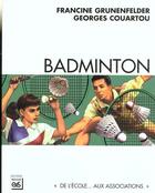 Couverture du livre « Badminton de 
