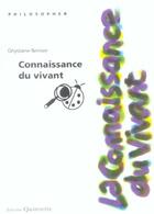 Couverture du livre « Connaissance Du Vivant » de Ghyslaine Bernier aux éditions Quintette