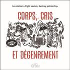 Couverture du livre « Corps, cris et dégenrement » de  aux éditions Editions Du Cerisier