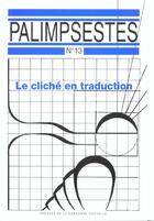 Couverture du livre « Cliche en traduction (le) » de Paul Bensimon aux éditions Presses De La Sorbonne Nouvelle