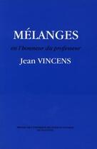 Couverture du livre « Mélanges en l'honneur du professeur Jean Vincens » de  aux éditions Putc