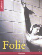 Couverture du livre « Jim t.9 ; folie » de  aux éditions Bleu Autour