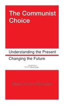 Couverture du livre « The communist choice ; understanding the present, changing the future » de  aux éditions Science Marxiste