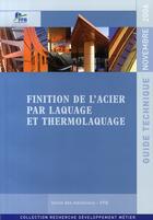 Couverture du livre « Finition de l'acier par laquage et thermolaquage » de Ffb aux éditions Sebtp
