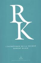 Couverture du livre « L'esthétique de la techné » de Robert Klein aux éditions Inha