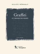 Couverture du livre « Graffiti et proses diverses t.2 » de Gilles Henault aux éditions Semaphore Canada