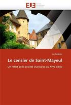 Couverture du livre « Le censier de saint-mayeul » de Taillefer-I aux éditions Editions Universitaires Europeennes