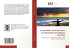 Couverture du livre « La personne humaine dans la philosophie de jacques maritain - necessite d'une gouvernance politique » de Benalia Nabiha aux éditions Editions Universitaires Europeennes