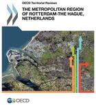 Couverture du livre « The metropolitan region of Rotterdam-the Hague, Netherlands ; OECD territorial » de Ocde aux éditions Ocde