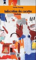 Couverture du livre « Indiscrétion des cocottes » de Moha Souag aux éditions Marsam