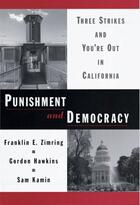 Couverture du livre « Punishment and Democracy: Three Strikes and You're Out in California » de Kamin Sam aux éditions Oxford University Press Usa