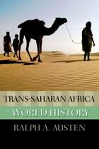 Couverture du livre « Trans-Saharan Africa in World History » de Austen Ralph A aux éditions Oxford University Press Usa