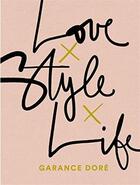 Couverture du livre « Love life style garance dore » de Dore Garance aux éditions Random House Us