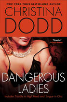 Couverture du livre « Dangerous Ladies » de Christina Dodd aux éditions Penguin Group Us