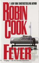 Couverture du livre « Fever » de Robin Cook aux éditions Pan Macmillan