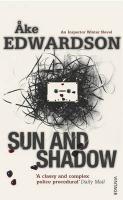 Couverture du livre « Sun And Shadow » de Ake Edwardson aux éditions Random House Digital