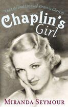 Couverture du livre « Chaplin's Girl » de Seymour Miranda aux éditions Simon And Schuster Uk