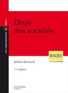 Couverture du livre « Droit des sociétés (édition 2014/2015) » de Jerome Bonnard aux éditions Hachette Education