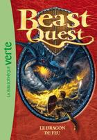 Couverture du livre « Beast Quest Tome 1 : le dragon de feu » de Adam Blade aux éditions Hachette Jeunesse