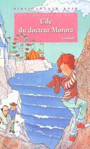 Couverture du livre « L'île du docteur Morora » de Gudule aux éditions Le Livre De Poche Jeunesse