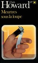 Couverture du livre « Meurtres sous la loupe » de Howard/Deutsch aux éditions Gallimard