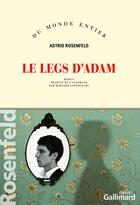 Couverture du livre « Le legs d'Adam » de Astrid Rosenfeld aux éditions Gallimard