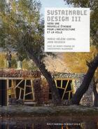 Couverture du livre « Sustainable design t.3 » de Marie-Helene Contal et Jana Revedin aux éditions Gallimard