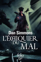 Couverture du livre « L'échiquier du mal » de Dan Simmons aux éditions Gallimard