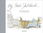 Couverture du livre « My paris sketchbook » de Alain Bouldouyre aux éditions Flammarion